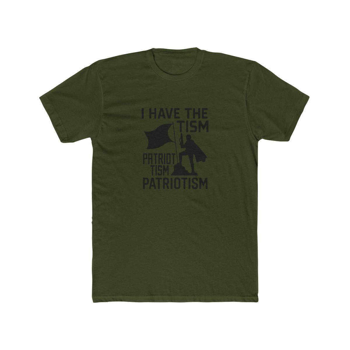 I Have the Patriotism in Black Bold T Shirt - alternate angle 2, merchandise