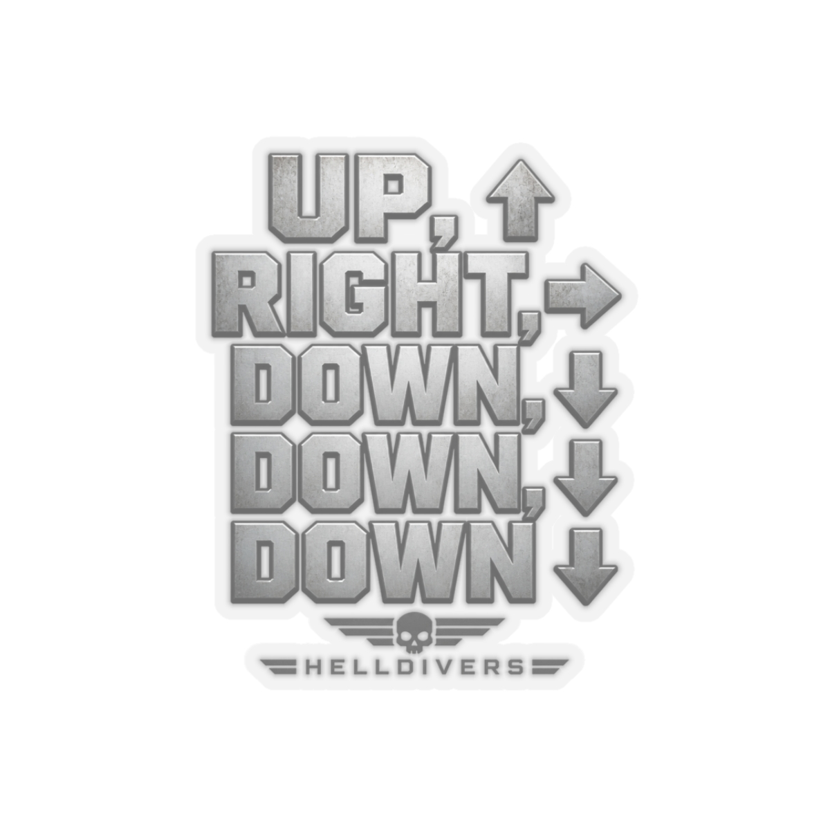 Helldivers "UP, RIGHT, DOWN, DOWN, DOWN" Sticker