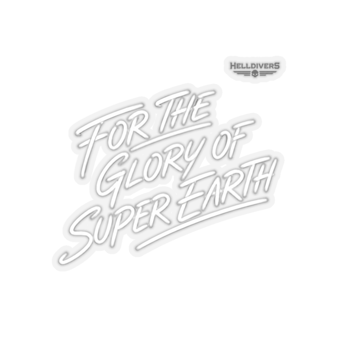 Helldivers "FOR THE GLORY OF SUPER EARTH" Sticker - alternate angle 4, merchandise
